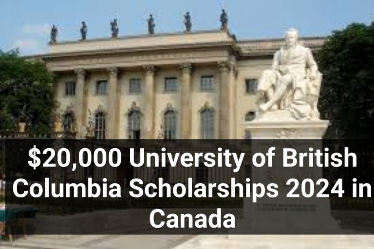$20,000 University of British Columbia Scholarships 2024 in Canada 