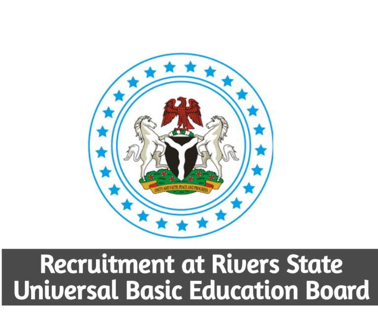 Recruitment at Rivers State Universal Basic Education Board