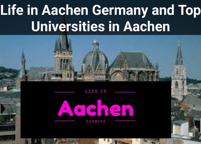 Life in Aachen Germany and Top Universities in Aachen