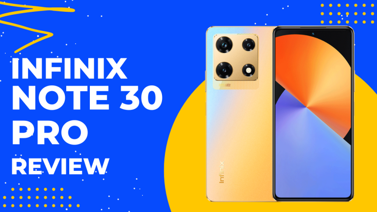 Infinix Note 30 Pro Full Review